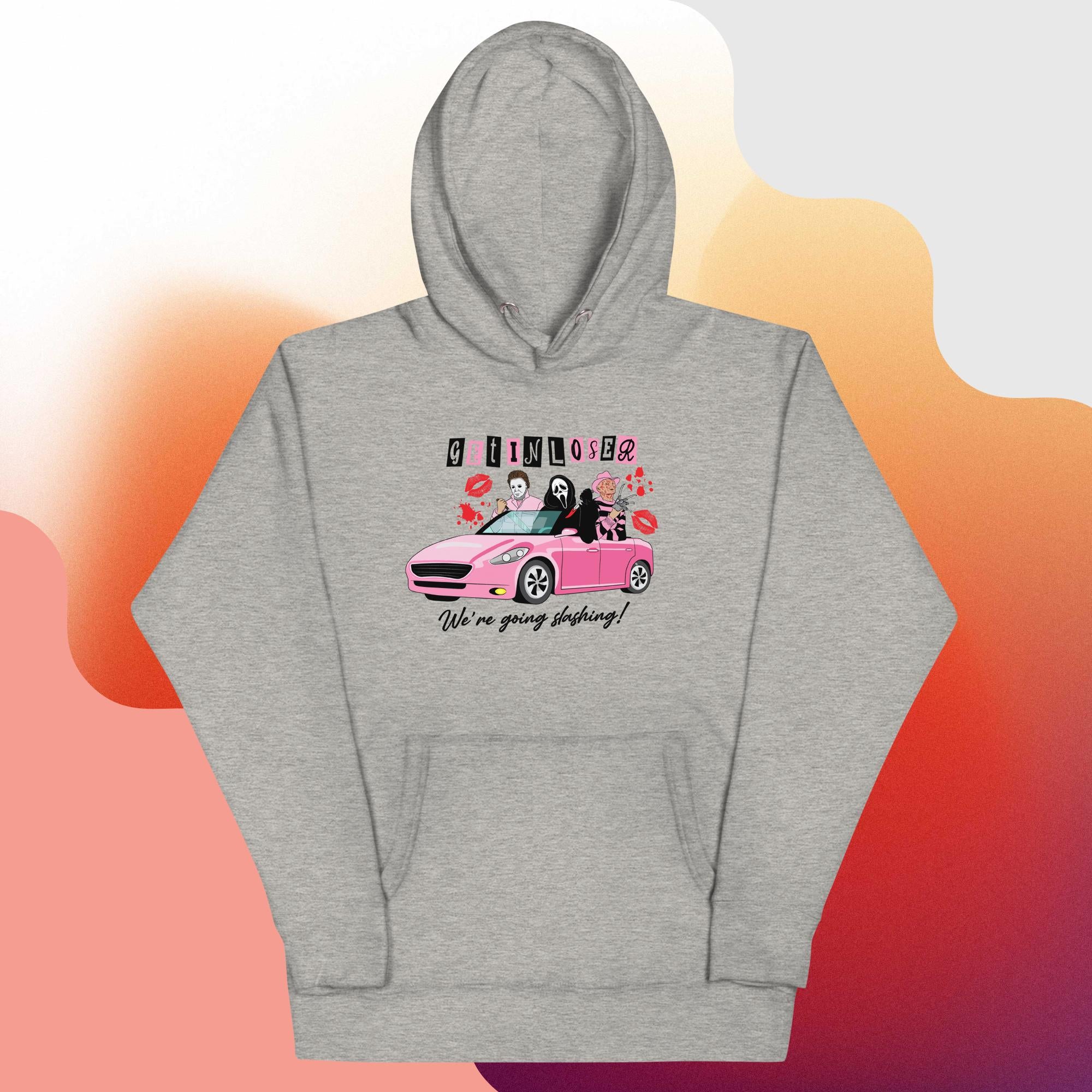 Get in Loser Hoodie